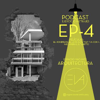 Espacio Vacante Podcast. Ejercicio Metrajes 4. El Hombre de al lado, G. Duprat, M. Cohn. Medianeras, G. Taretto Espacio Vacante Podcast. Ejercicio Metrajes 4. El Hombre de al lado, G. Duprat, M. Cohn. Medianeras, G. Taretto