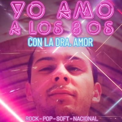 YO AMO A LOS 80´S 2020 - 19 - 25-11-2020 - FACUNDO SOTO