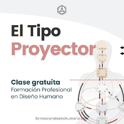 El PROYECTOR en Diseño Humano (3 Tipos de Proyectores) CLASE REGALO - Formación Diseño Humano El PROYECTOR en Diseño Humano (3 Tipos de Proyectores) CLASE REGALO - Formación Diseño Humano