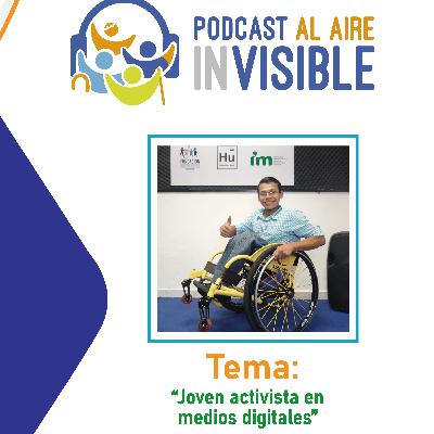 "Joven con discapacidad activista en medios digitales" "Joven con discapacidad activista en medios digitales"