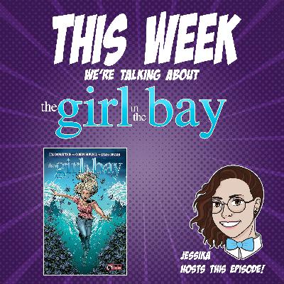 Issue 124: The Girl in the Bay