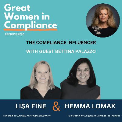 The Compliance Influencer with Bettina Palazzo