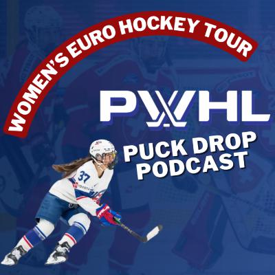Puck Drop Podcast | Insider Look at the Six Nations Tournament with Laura Rollins