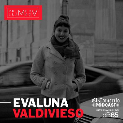 Primera Llamada - T5. Ep.4: Evaluna Valdivieso | Marchas y represión : ¿cuál es el papel del teatro?