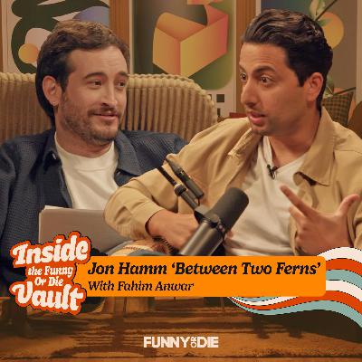 Jon Hamm on "Between Two Ferns" with Fahim Anwar (Inside The FOD Vault Ep. 6)