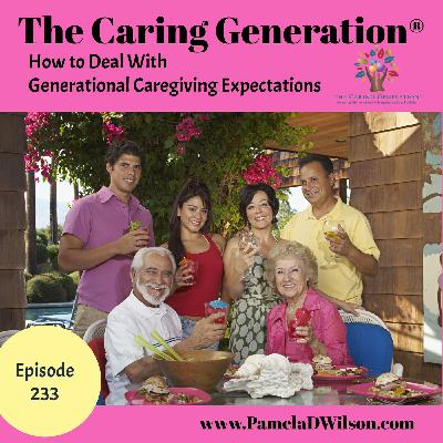 Generational Caregiving Challenges: Family Caregiver Support and Eldercare Solutions Generational Caregiving Challenges: Family Caregiver Support and Eldercare Solutions