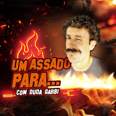 UM ASSADO PARA... CÍCERO MELLO | #291
