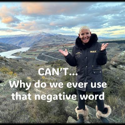 CAN’T…Why use a word that CAN make us lose
