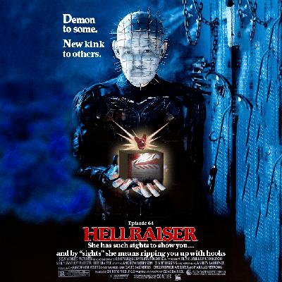 Episode 64 – Hellraiser (1987)