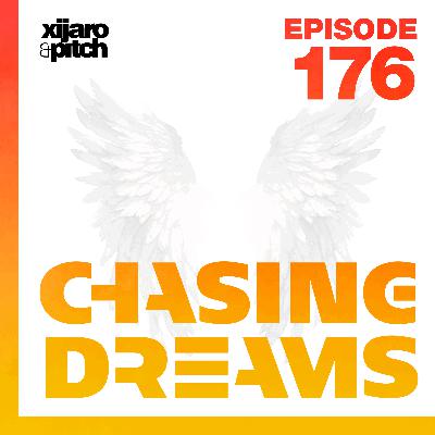 XiJaro & Pitch pres. Chasing Dreams 176