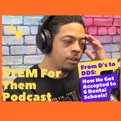 # 14 From D's to DDS: How I Got Accepted to 6 Dental Schools!