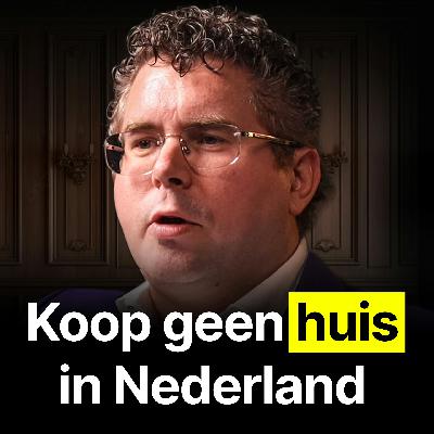 KOOP GEEN WONING in Nederland voordat je deze video hebt gekeken! - Hypotheek Adviseur Michael Monden - #443 KOOP GEEN WONING in Nederland voordat je deze video hebt gekeken! - Hypotheek Adviseur Michael Monden - #443