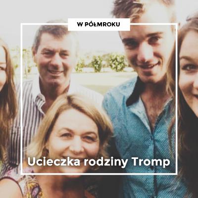 Co się z nimi stało? | Ucieczka RODZINY TROMP Co się z nimi stało? | Ucieczka RODZINY TROMP