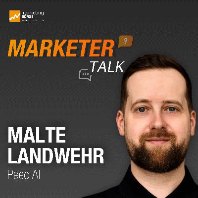 Marketer Talk mit Malte Landwehr