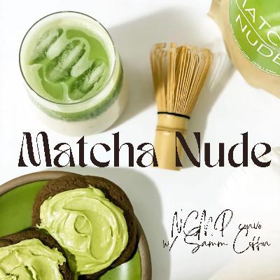 Matcha Nude