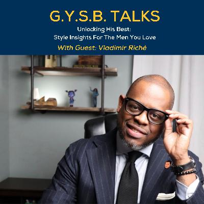 Unlocking His Best: Style Insights for the Men You Love (over 50 or under)