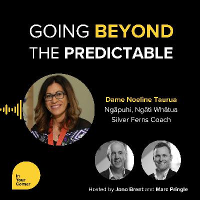 Stepping Beyond the Fear with Dame Noeline Taurua