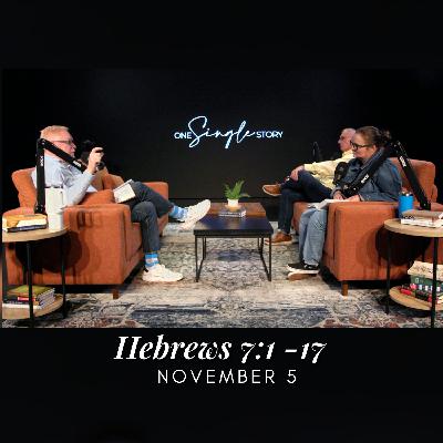 The Eternal High Priest | Hebrews 7:1-17 | November 5, 2025