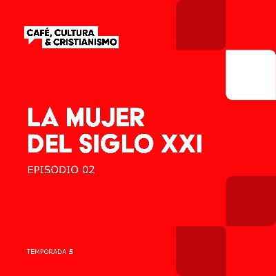 La mujer del siglo XXI