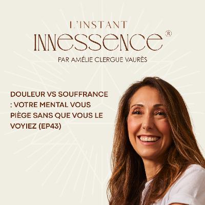 Douleur vs souffrance : votre mental vous piège sans que vous le voyiez (EP43) Douleur vs souffrance : votre mental vous piège sans que vous le voyiez (EP43)