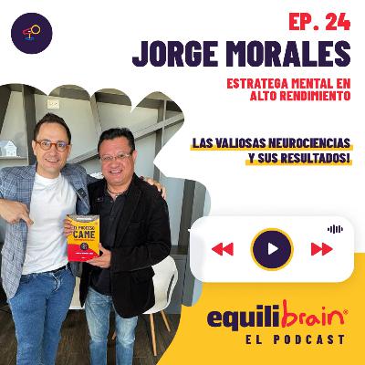 Jorge Morales | Las valiosas neurociencias y sus resultados Jorge Morales | Las valiosas neurociencias y sus resultados