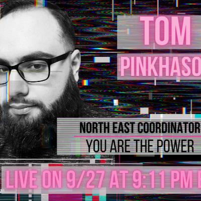 #167 Organizer and Activist Tom Pinkhasov
