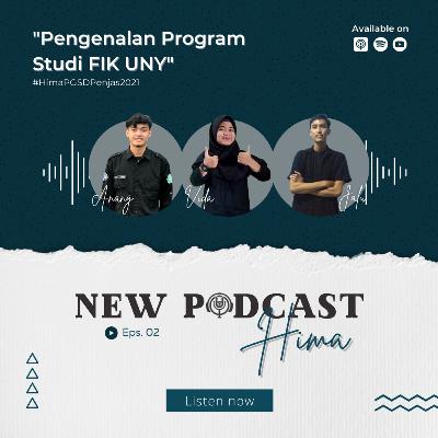 PENGENALAN PROGRAM STUDI FAKULTAS ILMU KEOLAHRAGAAN UNY Ft. Anang Restu, Jalu Aja & Vida | FULL EPISODE PODCAST HIMA