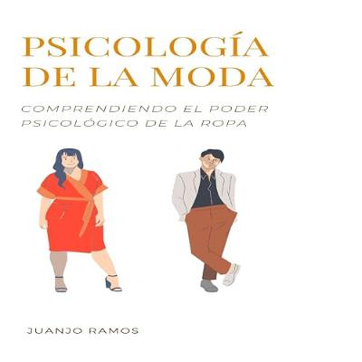 Psicología de la moda [Fashion Psychology] (Audiolibro) | Prueba Gratis