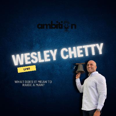 Raising Men / Wesley  Chetty