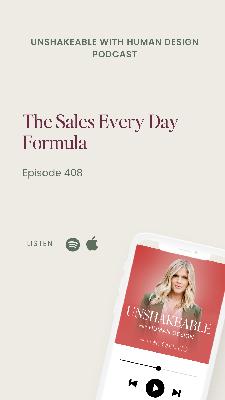 408: The Sales Every Day Formula