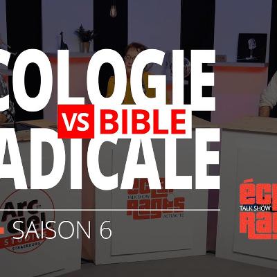 Ecologie radicale vs Bible