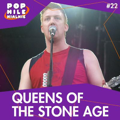 Queens of the Stone Age : piosenki nie tylko dla głuchych – Pop Milenialnie #22