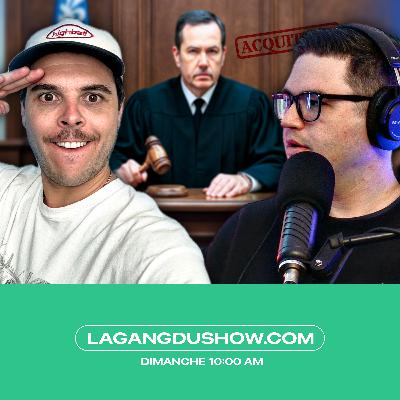 J’ai été ACQUITTÉ, Carney dans la Sauce et la construction est en grève | La Gang #142