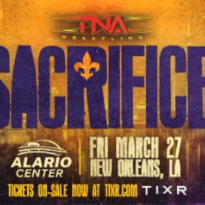 Saturday, March 28: No Holds Barred Wrestling Show TNA SACRIFICE Review Saturday, March 28: No Holds Barred Wrestling Show TNA SACRIFICE Review