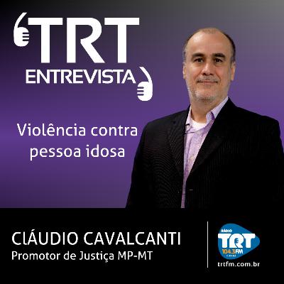 Violência contra a pessoa idosa - Cláudio Cavalcanti Violência contra a pessoa idosa - Cláudio Cavalcanti