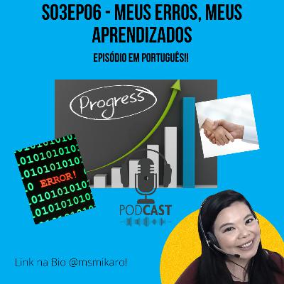 s03ep06 - Quintas BR- meus erros, meus aprendizados s03ep06 - Quintas BR- meus erros, meus aprendizados