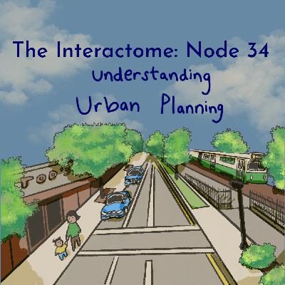 Episode 34: Understanding Urban Planning