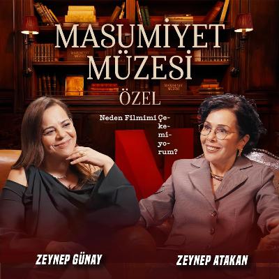 Zamansız Bir İş | Masumiyet Müzesi Özel | Konuk: Zeynep Günay