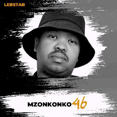 Mzonkonko 46