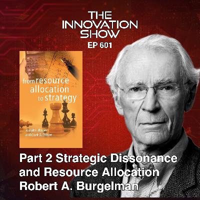 Robert Burgelman - Strategic Dissonance and Resource Allocation