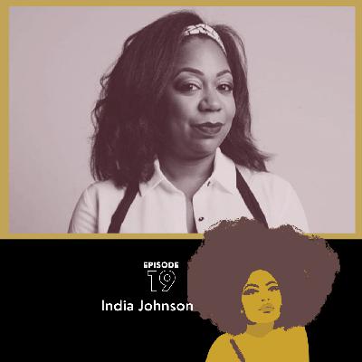 a conversation with Chef India Johnson
