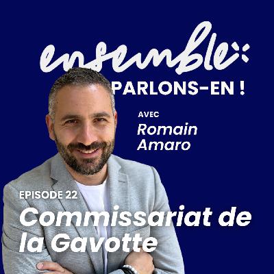 #22 • Mobilisation pour le commissariat de la Gavotte