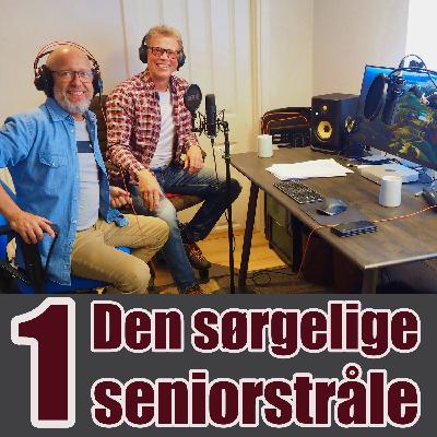 1. Den sørgelige "seniorstråle"