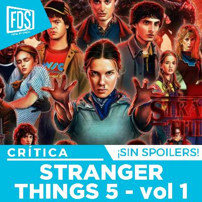 Crítica de 'STRANGER THINGS 5' Vol. 1 | SIN SPOILERS | Netflix Crítica de 'STRANGER THINGS 5' Vol. 1 | SIN SPOILERS | Netflix
