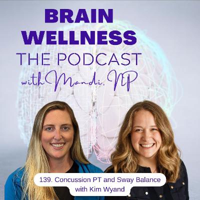 139. Concussion PT and Sway Balance with Kym Wand