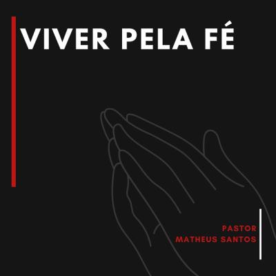 Viver pela Fé Viver pela Fé