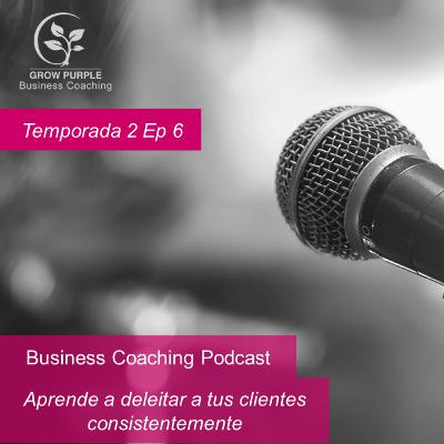 Aprende a deleitar a tus clientes consistentemente