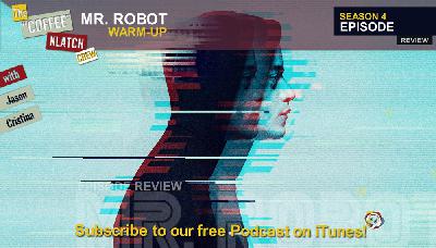 MrR – Mr Robot S4 Warm-up