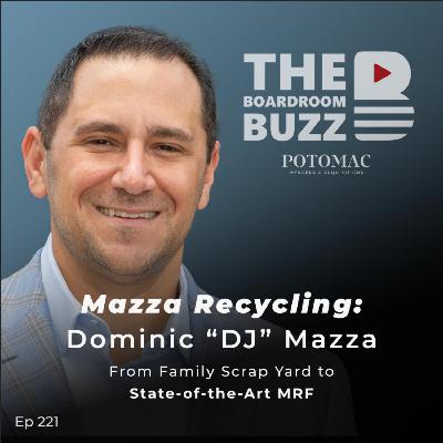 Mazza Recycling: From Family Scrap Yard to State-of-the-Art MRF—Dominic “DJ” Mazza’s Playbook