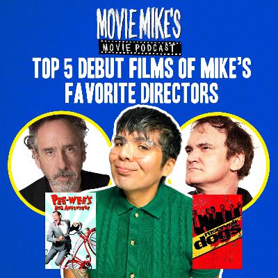 Top 5 Debut Films of Mike’s Favorite Directors + Movie Review: The Phoenician Scheme and Is Wes Anderson Still Cool? + Trailer Park: Mike and Kelsey on Going to Broadway and Wicked: For Good